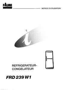 Mode d’emploi Faure FRD239W1 Réfrigérateur combiné