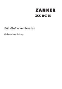 Bedienungsanleitung Zanker ZKK1907S Kühl-gefrierkombination