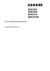 Bedienungsanleitung Zanker ZKK3408 Kühl-gefrierkombination