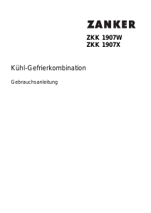 Bedienungsanleitung Zanker ZKK1907W Kühl-gefrierkombination