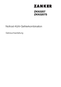 Bedienungsanleitung Zanker ZKN3207S Kühl-gefrierkombination