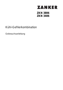 Bedienungsanleitung Zanker ZKN3806 Kühl-gefrierkombination