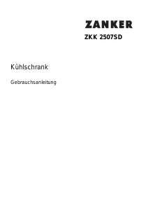 Bedienungsanleitung Zanker ZKK2507SD Kühlschrank