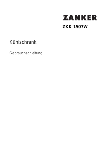 Bedienungsanleitung Zanker ZKK1507W Kühlschrank