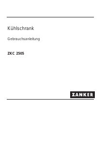 Bedienungsanleitung Zanker ZKC2505 Kühlschrank