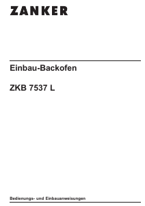 Bedienungsanleitung Zanker ZKB7537LX Backofen