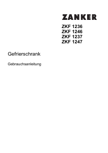 Bedienungsanleitung Zanker ZKF1236 Gefrierschrank
