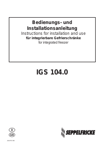 Bedienungsanleitung Seppelfricke IGS 104.0 Gefrierschrank