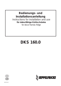 Handleiding Seppelfricke DKS 160.0 Koelkast