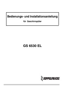 Bedienungsanleitung Seppelfricke GS 6530 EL-1 Geschirrspüler