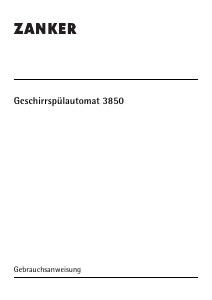 Bedienungsanleitung Zanker GSA3850-B Geschirrspüler