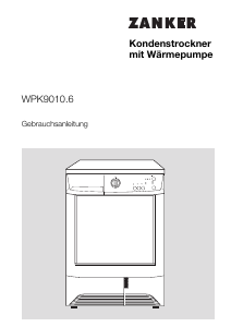 Bedienungsanleitung Zanker WPK9010.6 Trockner