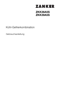 Bedienungsanleitung Zanker ZKK36A5S Kühl-gefrierkombination