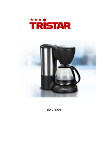 Mode d’emploi Tristar KZ-2222 Cafetière