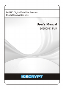 Manual Icecrypt S6600HDPVR Digital Receiver