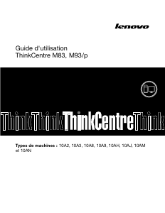 Mode d’emploi Lenovo ThinkCentre M93p 10A9 Ordinateur de bureau