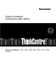 Mode d’emploi Lenovo ThinkCentre M93p 10A3 Ordinateur de bureau