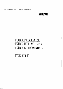 Bruksanvisning Zanussi TCS 664 E Torktumlare