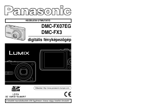 Használati útmutató Panasonic DMC-FX07EG Lumix Digitális fényképezőgép