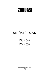 Kullanım kılavuzu Zanussi ZGF649ICX Ocak