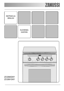 Instrukcja Zanussi ZCG561GW1 Kuchnia