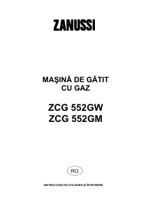 Manual Zanussi ZCG552GM1 Aragaz