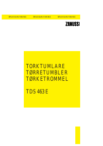 Brugsanvisning Zanussi TDS 463 E Tørretumbler