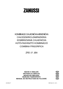 Használati útmutató Zanussi ZRD27JB8 Hűtő és fagyasztó