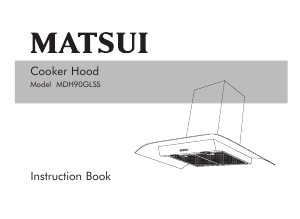 Manual Matsui MDH90GLSS Cooker Hood