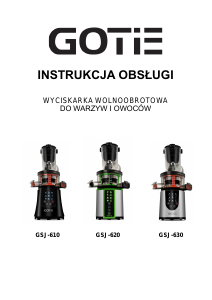 Instrukcja GOTIE GSJ-630R Sokowirówka