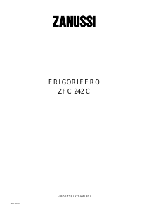 Manuale Zanussi ZFC242C Frigorifero