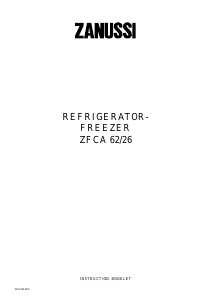 Handleiding Zanussi ZFCA62/26 Koel-vries combinatie