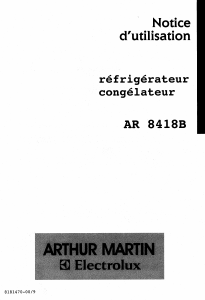 Mode d’emploi Arthur Martin-Electrolux AR8418B Réfrigérateur combiné