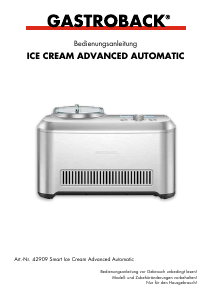Manual Gastroback 42909 Advanced Automatic Ice Cream Machine