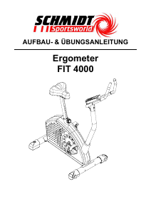 Bedienungsanleitung Schmidt FIT 4000 Heimtrainer