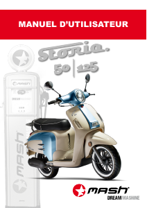 Mode d’emploi Mash Storia 125cc Scooter