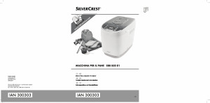 Manuale SilverCrest IAN 300303 Macchina per il pane