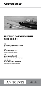 Használati útmutató SilverCrest IAN 305932 Elektromos kés