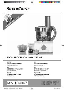 Manual SilverCrest IAN 104067 Robot de bucătărie