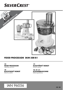 Manuál SilverCrest IAN 96056 Kuchyňský robot