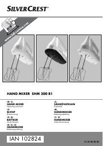 Brugsanvisning SilverCrest IAN 102824 Håndmixer