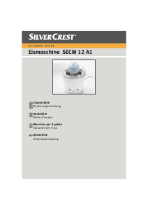 Manuale SilverCrest IAN 61715 Macchina del gelato
