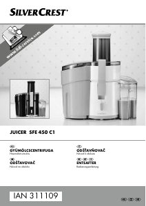 Használati útmutató SilverCrest IAN 311109 Gyümölcscentrifuga