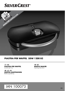 Manuale SilverCrest IAN 100073 Macchina per waffle