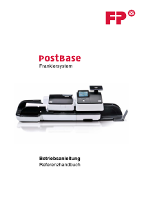 Bedienungsanleitung FP-Ruys PostBase Frankiermaschine