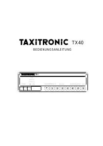 Bedienungsanleitung Taxitronic TX40 Taxameter