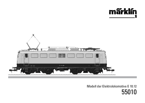 Bedienungsanleitung Märklin 55010 BR E 10.12 DB Electric Modellbahn