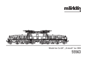 Bedienungsanleitung Märklin 55563 Ce 6-8 II Heavy Freight Modellbahn