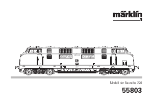 Bedienungsanleitung Märklin 55803 BR 220 DB Diesel Modellbahn