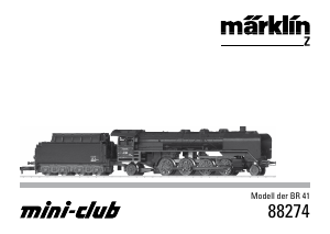 Bedienungsanleitung Märklin 88274 BR 41 DB Freight Modellbahn